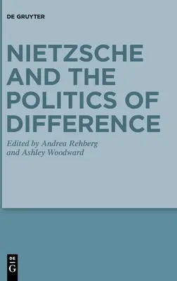 Nietzsche y la política de la diferencia - Nietzsche and the Politics of Difference