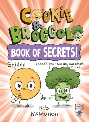 Cookie y Brócoli: ¡El libro de los secretos! - Cookie & Broccoli: Book of Secrets!