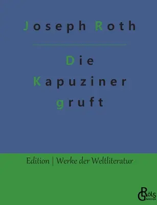 La cripta de los capuchinos - Die Kapuzinergruft