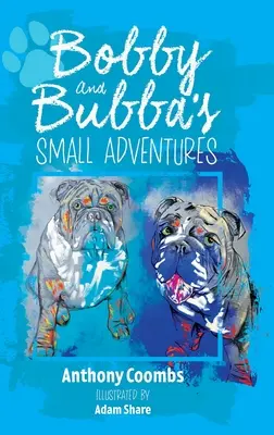 Las pequeñas aventuras de Bobby y Bubba - Bobby and Bubba's Small Adventures