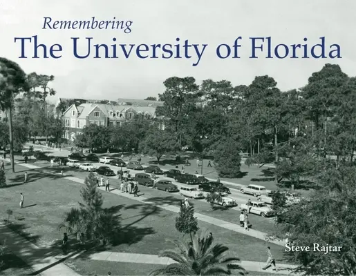 Recordando la Universidad de Florida - Remembering the University of Florida