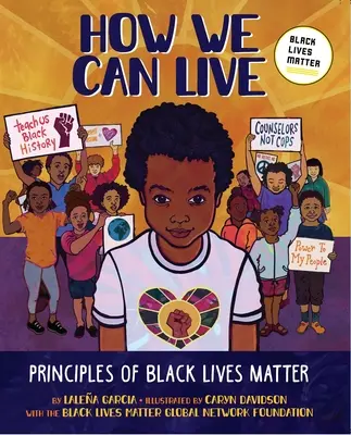 Cómo Podemos Vivir: Principios de Black Lives Matter - How We Can Live: Principles of Black Lives Matter