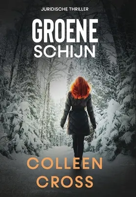 Semblanza verde: thriller - Groene schijn: thriller