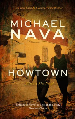 Howtown: Una novela de Henry Ríos - Howtown: A Henry Rios Novel