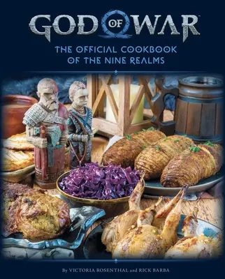 God of War: El libro de cocina oficial de los Nueve Reinos - God of War: The Official Cookbook of the Nine Realms