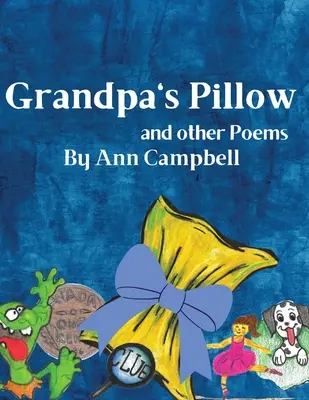 La almohada del abuelo y otros poemas - Grandpa's Pillow and other Poems