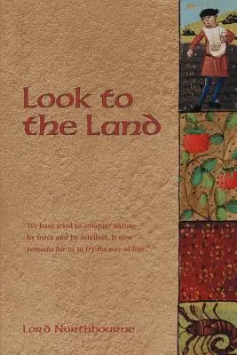 Mirar a la tierra - Look to the Land