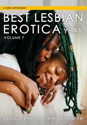 La mejor erótica lésbica del año, volumen 7 - Best Lesbian Erotica of the Year, Volume 7