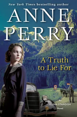 Una verdad por la que mentir: Una novela de Elena Standish - A Truth to Lie for: An Elena Standish Novel