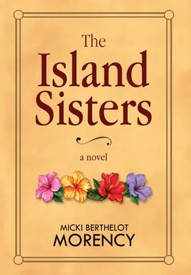 Las hermanas de la isla - The Island Sisters
