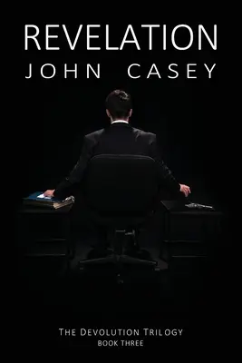 Revelación: Libro tercero de la trilogía Devolution - Revelation: Book Three of The Devolution Trilogy