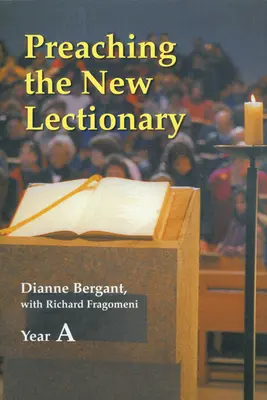 Predicar el Nuevo Leccionario: Año A - Preaching the New Lectionary: Year A