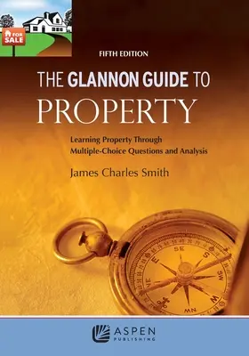 La Guía Glannon de la Propiedad 5e - The Glannon Guide to Property 5e