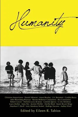 Humanidad: Antología, volumen 1 - Humanity: An Anthology, Volume 1