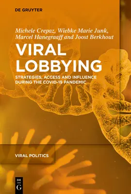 Lobbying viral - Viral Lobbying