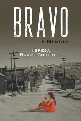 Bravo: Un libro de memorias - Bravo: A Memoir