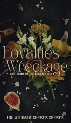 De lealtades y naufragios - Of Loyalties & Wreckage