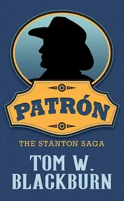 Patrn: La saga de los Stanton - Patrn: The Stanton Saga