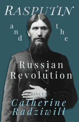 Rasputín y la Revolución Rusa - Rasputin and the Russian Revolution
