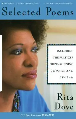 Poemas escogidos de Rita Dove - Selected Poems of Rita Dove