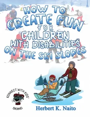 Cómo hacer que los niños discapacitados se diviertan en las pistas de esquí - How to Create Fun for Children with Disabilities on the Ski Slopes