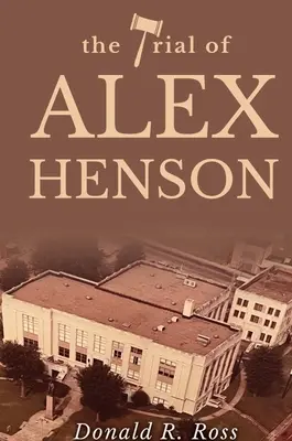 El juicio de Alex Henson - The Trial of Alex Henson
