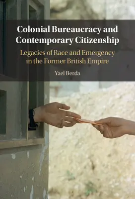 Burocracia colonial y ciudadanía contemporánea - Colonial Bureaucracy and Contemporary Citizenship