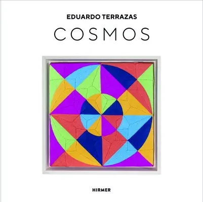 Eduardo Terrazas: Cosmos