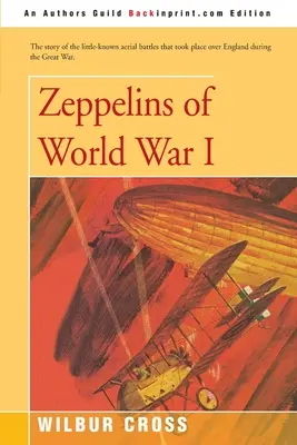 Zepelines de la Primera Guerra Mundial - Zeppelins of World War I