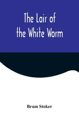 La Guarida del Gusano Blanco - The Lair of the White Worm