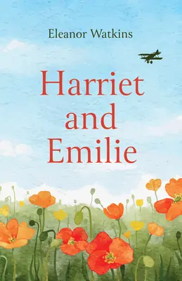 Harriet y Emilie - Harriet and Emilie