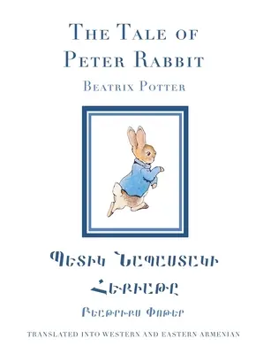 El cuento de Peter Rabbit en armenio occidental y oriental - The Tale of Peter Rabbit in Western and Eastern Armenian