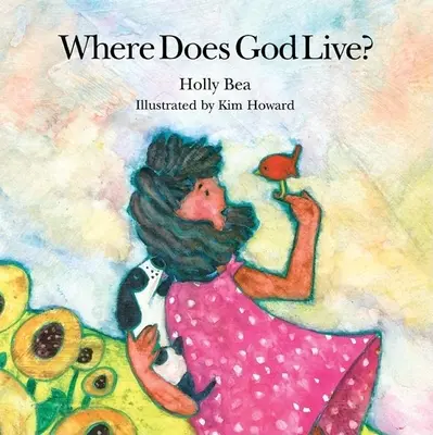 ¿Dónde vive Dios? - Where Does God Live?