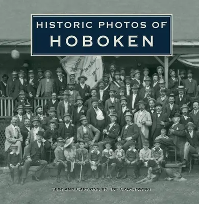 Fotos históricas de Hoboken - Historic Photos of Hoboken