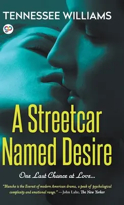 Un tranvía llamado deseo (Biblioteca de tapa dura) - A Streetcar Named Desire (Hardcover Library Edition)