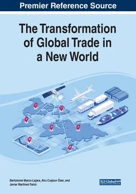 La transformación del comercio mundial en un nuevo mundo - The Transformation of Global Trade in a New World