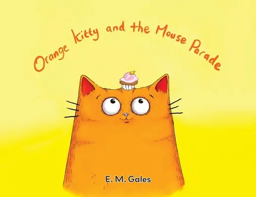 Orange Kitty y el desfile de ratones - Orange Kitty and the Mouse Parade