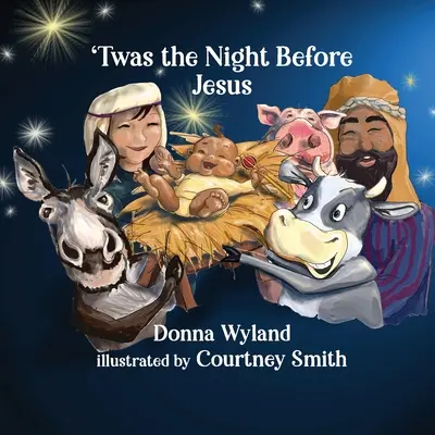Era la noche antes de Jesús - 'Twas the Night Before Jesus