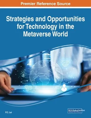 Estrategias y oportunidades para la tecnología en el mundo metaverso - Strategies and Opportunities for Technology in the Metaverse World