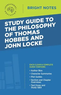 Guía de estudio de la filosofía de Thomas Hobbes y John Locke - Study Guide to the Philosophy of Thomas Hobbes and John Locke