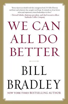 Todos podemos hacerlo mejor - We Can All Do Better