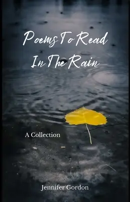 Poemas para leer bajo la lluvia - Poems To Read In The Rain
