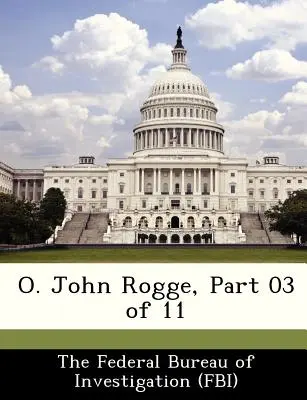 O. John Rogge, Parte 03 de 11 - O. John Rogge, Part 03 of 11