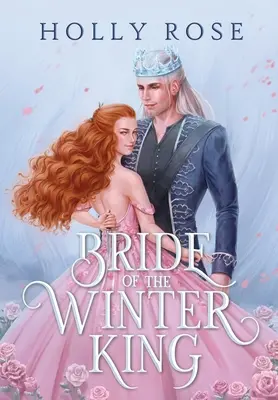 La novia del Rey de Invierno - Bride of the Winter King