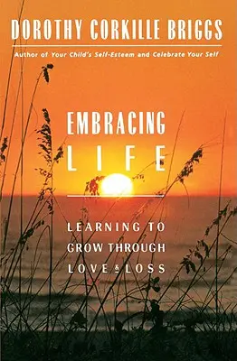 Abrazar la vida: Crecer a través del amor y la pérdida - Embracing Life: Growing Through Love and Loss