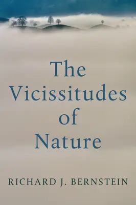 Las vicisitudes de la naturaleza: De Spinoza a Freud - The Vicissitudes of Nature: From Spinoza to Freud