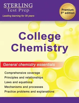 College Chemistry: Repaso completo de química general - College Chemistry: Complete General Chemistry Review