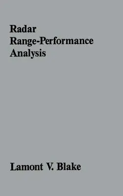 Análisis del alcance y el rendimiento de los radares - Radar Range-Performance Analysis