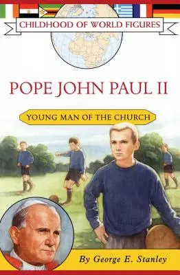 El Papa Juan Pablo II: Joven de la Iglesia - Pope John Paul II: Young Man of the Church