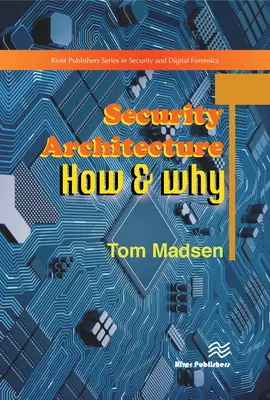 Arquitectura de seguridad: cómo y por qué - Security Architecture - How & Why